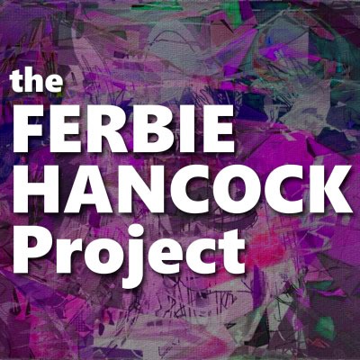 FerbieHancockProject
